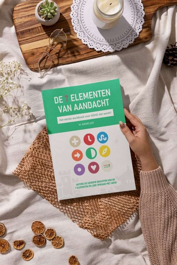 Overprikkeling bij ADD en ADHD oplossen? De 7 elementen van aandacht